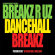 DANCEHALL BREAKZ